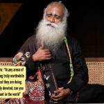 सद्गुरु अवतरणे: सद्गुरुंनी दिलेला दिवसाचा अवतरण: “जीवनाच्या कोणत्याही क्षेत्रात, कोणीही ते जे करत आहेत त्याबद्दल एकनिष्ठ न राहता खरोखर सार्थक असे काही केले नाही. जेव्हा तुम्ही पूर्णपणे एकनिष्ठ असाल तेव्हाच तुम्ही जगात काहीतरी महत्त्वपूर्ण निर्माण करू शकता”